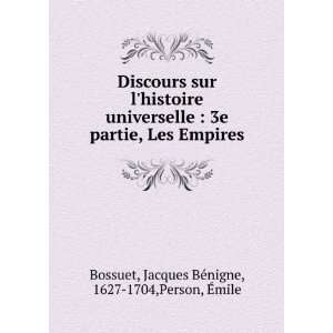   BÃ©nigne, 1627 1704,Person, Ã?mile Bossuet:  Books