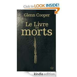 Le livre des morts (French Edition) Glenn Cooper, Carine Chichereau 