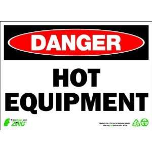 ZING 2126A Sign,Danger Hot Equipment,10x14,Alum.  