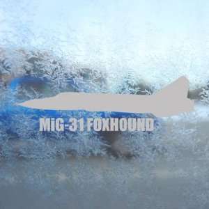  MiG 31 FOXHOUND Gray Decal Military Soldier Car Gray 