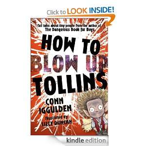 HOW TO BLOW UP TOLLINS Conn Iggulden  Kindle Store