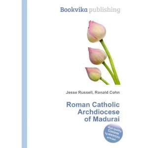   Catholic Archdiocese of Madurai Ronald Cohn Jesse Russell Books