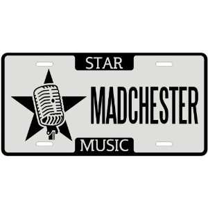  New  I Am A Madchester Star   License Plate Music