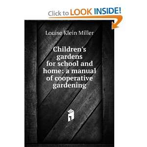   home a manual of cooperative gardening Louise Klein Miller Books