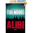 Alibi by Teri Woods ( Paperback   June 8, 2010)