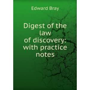  Digest of the law of discovery with practice notes 