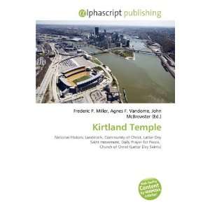  Kirtland Temple (9786134343787) Frederic P. Miller, Agnes 