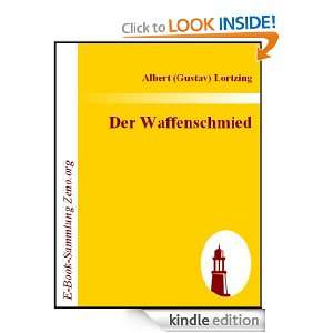 Der Waffenschmied  Komische Oper in drei Aufzügen (German Edition 