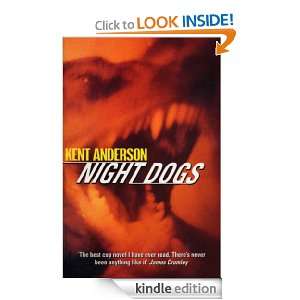 Night Dogs Kent Anderson  Kindle Store