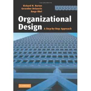  Organizational Design A Step by Step Approach [Paperback 