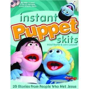 Instant Puppet Skits 20 Stories from People Who Met Jesus 