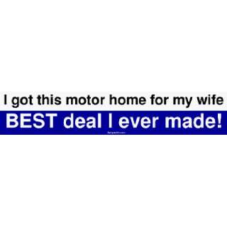   for my wife BEST deal I ever made! Large Bumper Sticker: Automotive