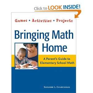   Parents Guide to Elementary School Math: Games, Activities, Projects