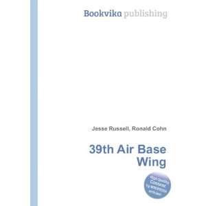  39th Air Base Wing Ronald Cohn Jesse Russell Books