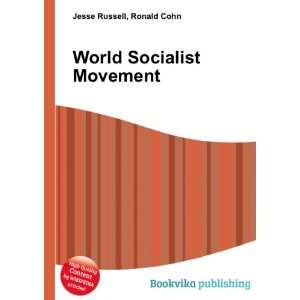 World Socialist Movement Ronald Cohn Jesse Russell  Books