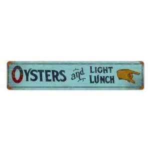  Oysters And Light Lunch Food Vintage Metal Sign: Home 