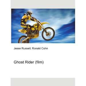 Ghost Rider (film) Ronald Cohn Jesse Russell  Books