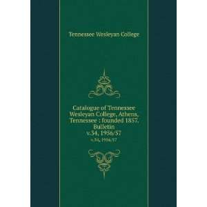  Catalogue of Tennessee Wesleyan College, Athens, Tennessee 