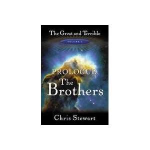   and TERRIBLE   VOL 1   Prologue the Brothers Chris Stewart Books