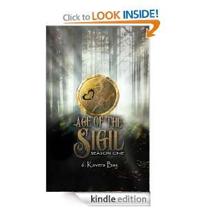 Age of the Sigil Season 1 Episode 6 711 Press  Kindle 