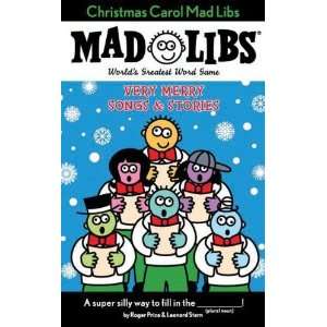  Christmas Carol Mad Libs: Very Merry Songs & Stories 