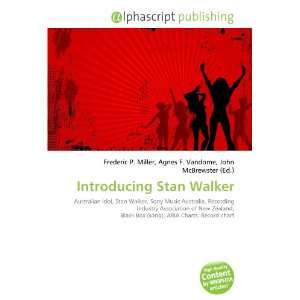  Introducing Stan Walker (9786134134002) Books