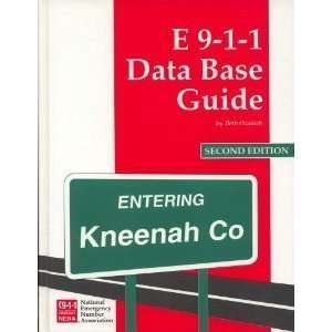 E 9 1 1 Data Base Guide (9781883119195) Beth Ozanich 