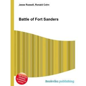 Battle of Fort Sanders Ronald Cohn Jesse Russell  Books