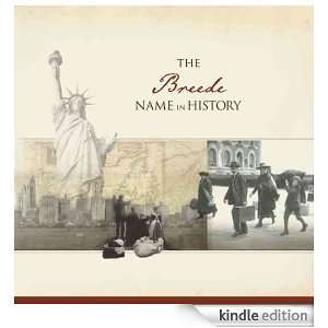 The Breede Name in History Ancestry  Kindle Store