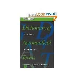  Dictionary of Aeronautical Terms 4th (fourth) edition Text 