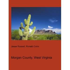  Morgan County, West Virginia: Ronald Cohn Jesse Russell 
