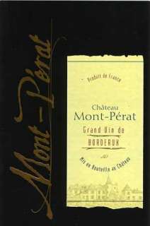 Chateau Mont Perat Premieres Cotes de Bordeaux 2004 