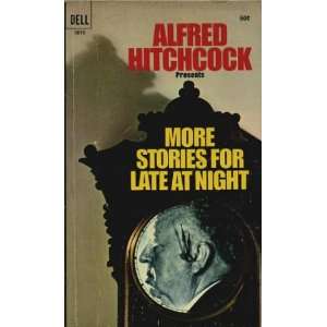 com Alfred Hitchcock Presents More Stories for Late at Night Alfred 