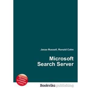  Microsoft Search Server Ronald Cohn Jesse Russell Books