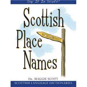  Scottish Place Names (Say It in Scots) (9781845021931 