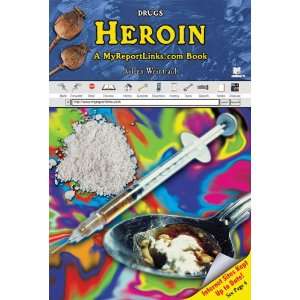  Heroin (Drugs) (9780766052758) Aileen Weintraub Books