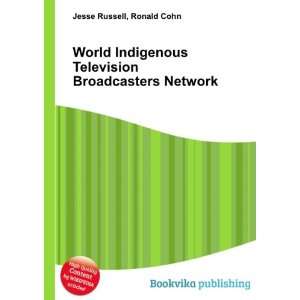  World Indigenous Television Broadcasters Network: Ronald 