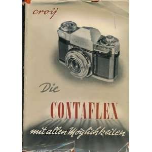  Die Contaflex mit allen Möglichkeiten: Otto Croy: Books