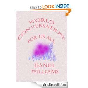   Conversation For Us All Daniel Williams  Kindle Store