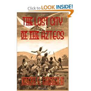   Lost City of the Aztecs (9781442128989) Joseph E. Badger Jr. Books