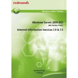 2008 (R2) inkl. Service Pack 1, Internet Information Services 7.0 & 7 