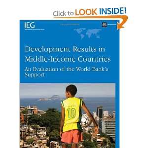   Evaluation of World Banks Support (Independent Evaluation Group