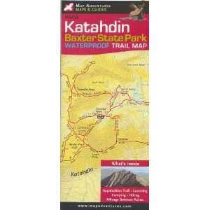  Katahdin; Baxter state Park Trail Map [Map] Steven Bushey Books