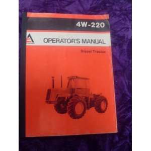  Allis Chalmers 4W 220 Diesel Tractor OEM OEM Owners Manual: Allis 