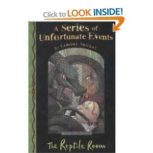  THE REPTILE ROOM (A SERIES OF UNFORTUNATE EVENTS BOOK THE 