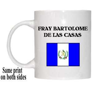    Guatemala   FRAY BARTOLOME DE LAS CASAS Mug 