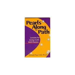    Pearls Along the Path (9780965261500) Ronald Paul Hill Books
