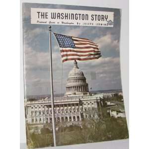  The Washington story; Pictorial guide to Washington, D.C 