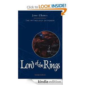Lord of the Rings The Mythology of Power Jane Chance  