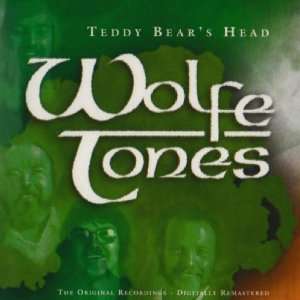  TEDDY BEARS HEAD: WOLFE TONES: Music